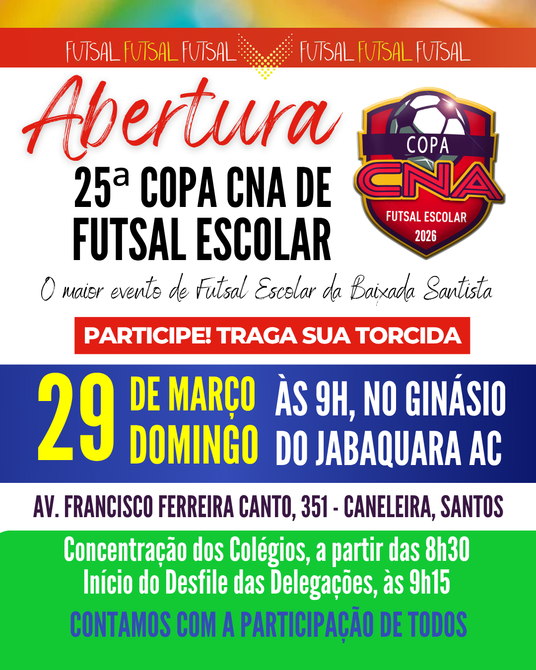 Abertura da 25ª Copa CNA de Futsal Escolar promete movimentar Santos neste domingo