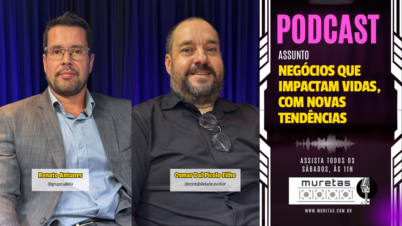 Negócios que impactam vidas, com novas tendências