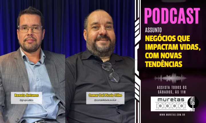 Negócios que impactam vidas, com novas tendências